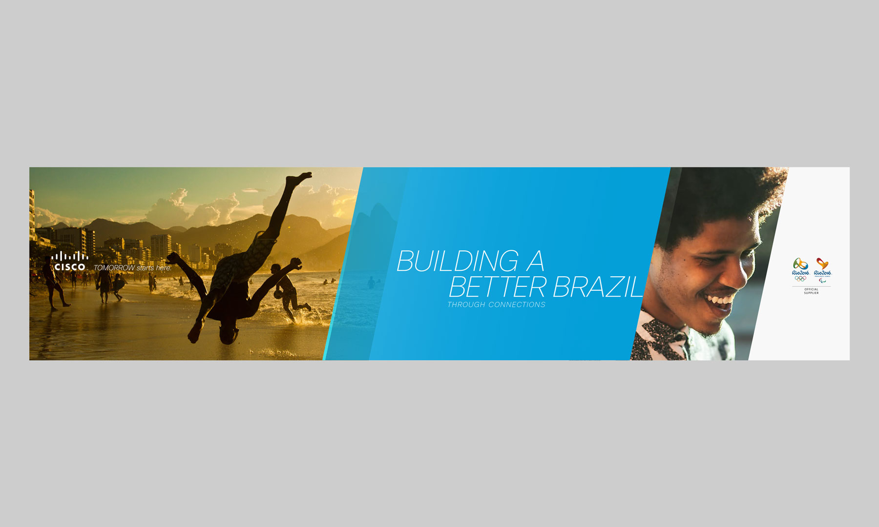 Cisco Rio campaign “Building A Better Brazil Through Connections”